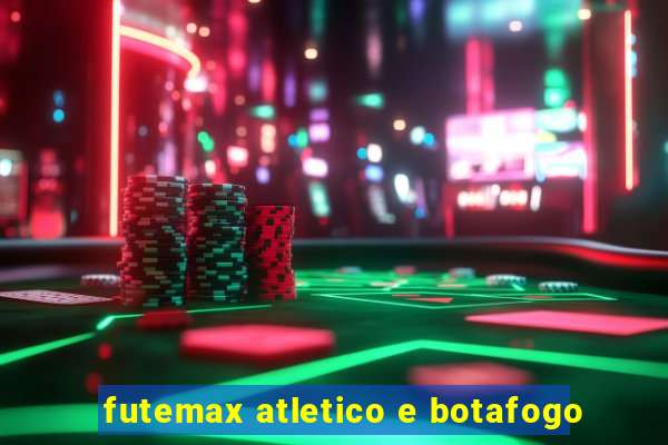 futemax atletico e botafogo